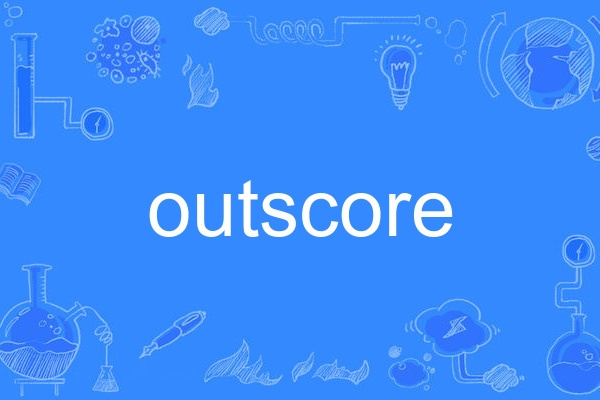 outscore