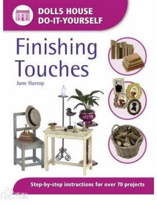 Finishing Touches Step-by-step Instructions for Over 70 Projects