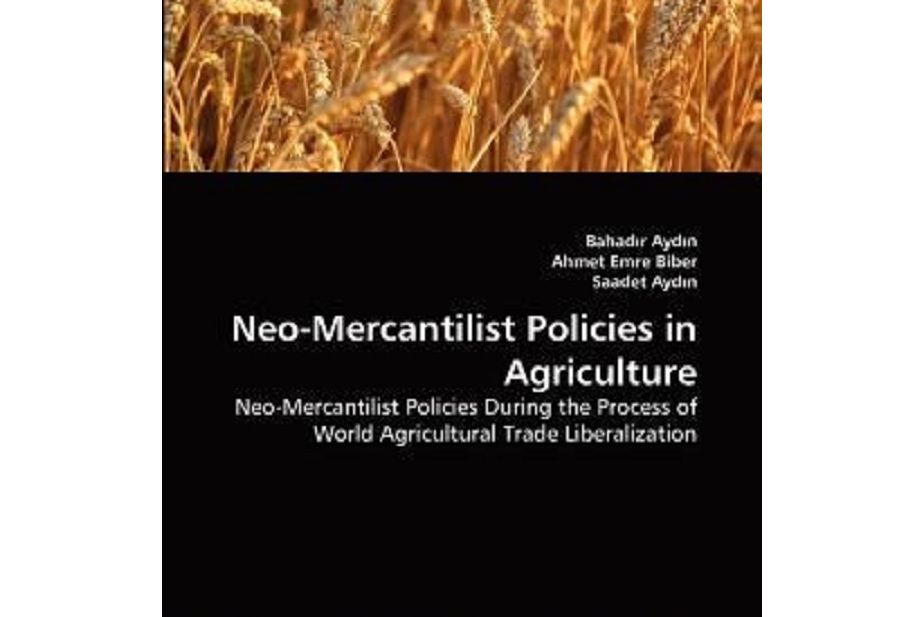 Neo-Mercantilist Policies in Agriculture