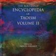 The Routledge Encyclopedia of Taoism