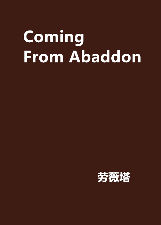 Coming From Abaddon