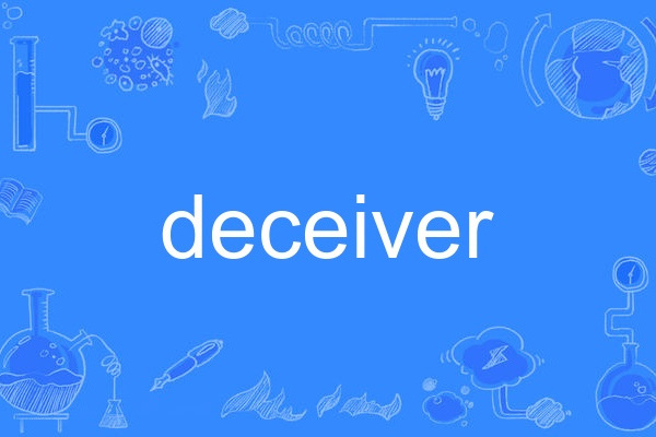 Deceiver