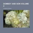 Dombey and Son Volume 2