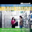 Microsoft Exchange Server 2007 Configuration(Microsoft Official Academic Course著圖書)