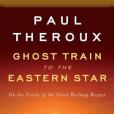 Ghost Train to the Eastern Star(2009年Mariner Books出版的圖書)