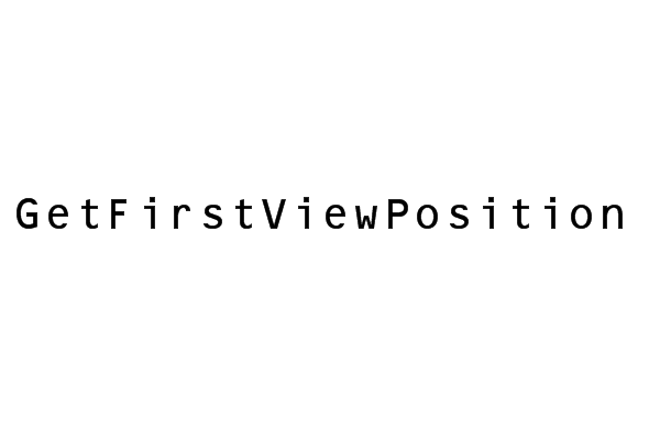 GetFirstViewPosition