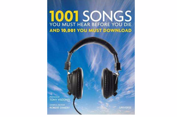 1001 Songs You Must Hear Before You Die