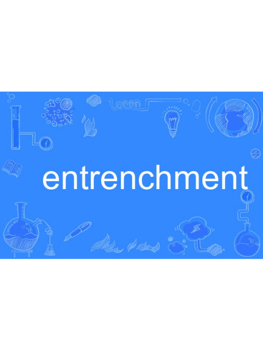 entrenchment