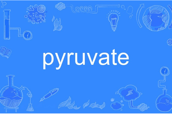 pyruvate