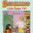 Karens School Baby-Sitters Little Sister No. 41