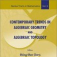 Contemporary Trends in Algebraic Geometry and Algebraic Topology