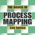 The Basics of Process Mapping