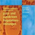 Molekularmedizinische Grundlagen Von Para- Und Autokrinen Regulationsstarungen