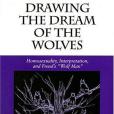 Drawing the Dream of the Wolves