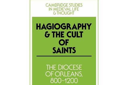 Hagiography and the Cult of Saints