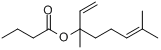 丁酸-1-乙烯基-1,5-二甲基-4-己烯基酯