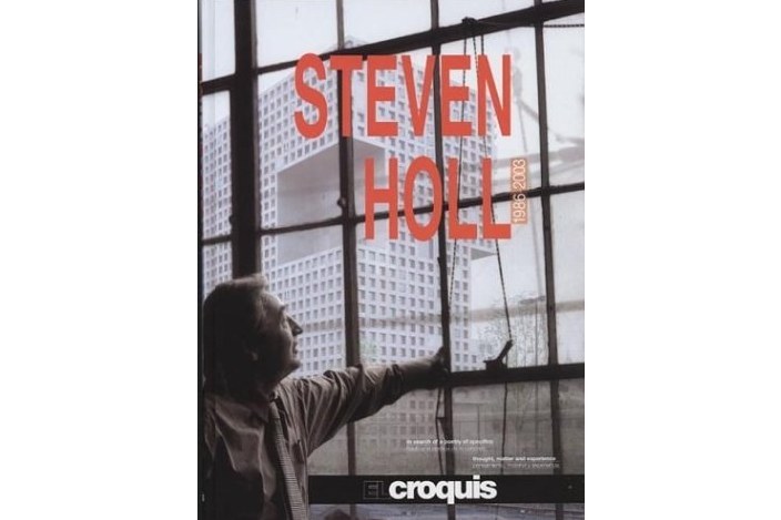 Steven Holl, 1986-2003 (El Croquis 78+93+108)