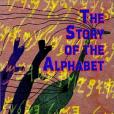 The Story of the Alphabet