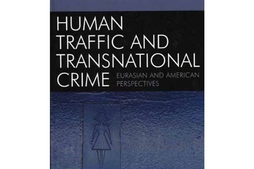 Human Traffic and Transnational Crime