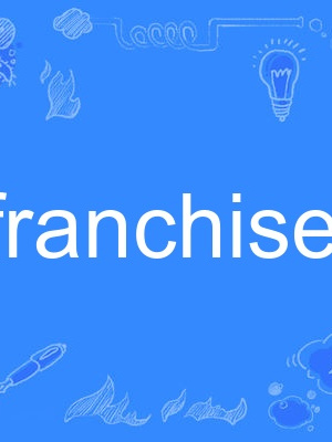 franchisee