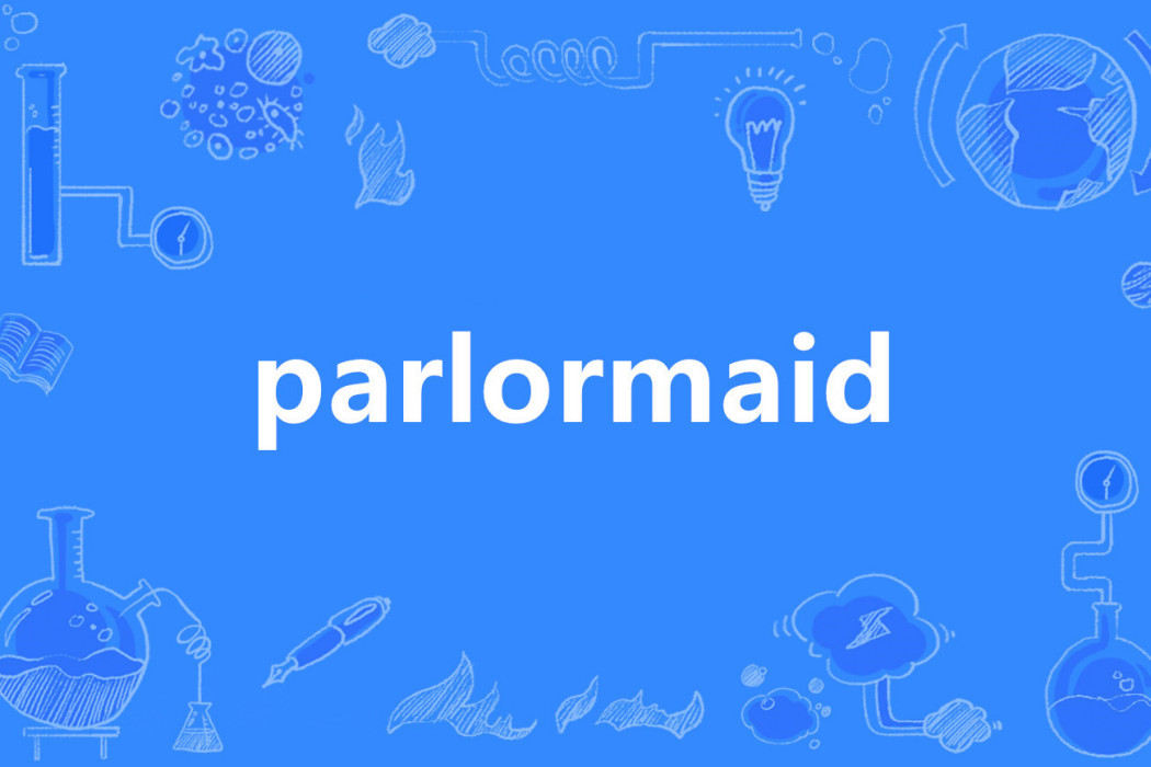 parlormaid