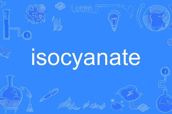 isocyanate