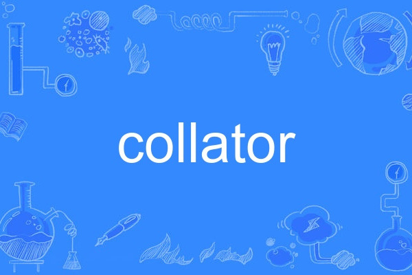 collator