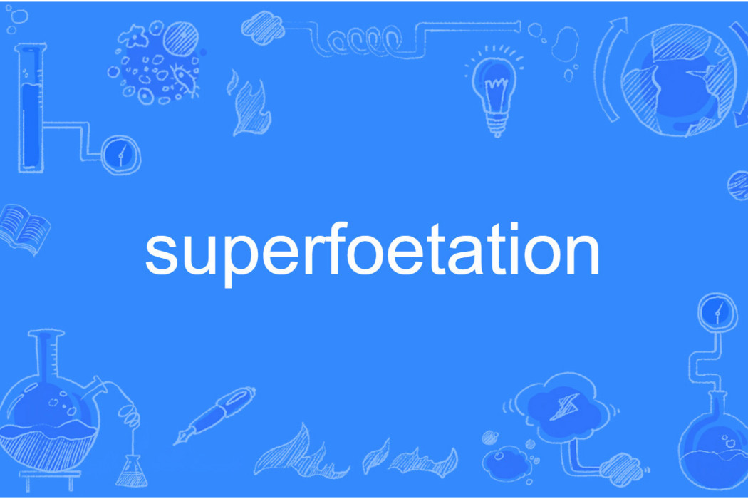 superfoetation