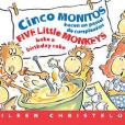 Cinco Monitos Hacen Un Pastel de Cumpleanos/Five Little Monkeys Bake a Birthday Cake