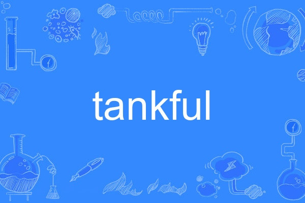 tankful