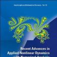 Recent Advances in Applied Nonlinear Dynamics with Numerical Analysis