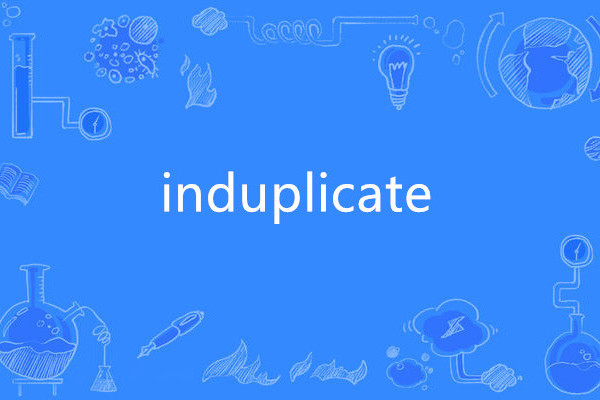 induplicate