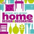 Step by Step Home Design & Decorating.