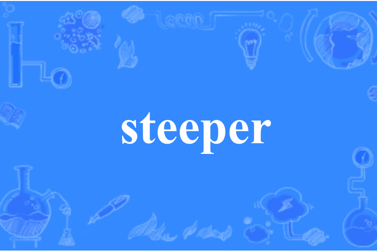 steeper