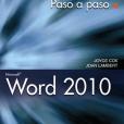 Word 2010 / Microsoft Word 2010: Paso a paso / Step by Step