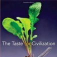 The Taste for Civilization