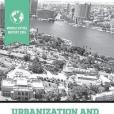 World Cities Report 2016: Urbanization and Development - Emerging Futures