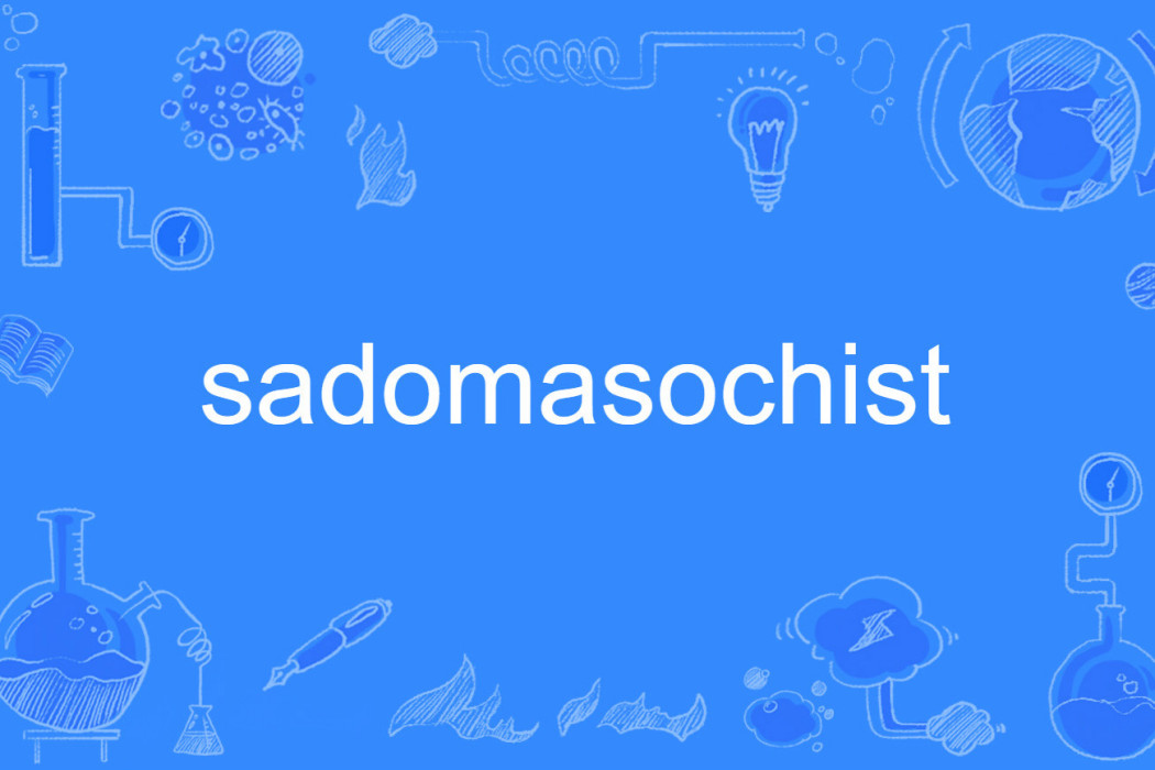 sadomasochist