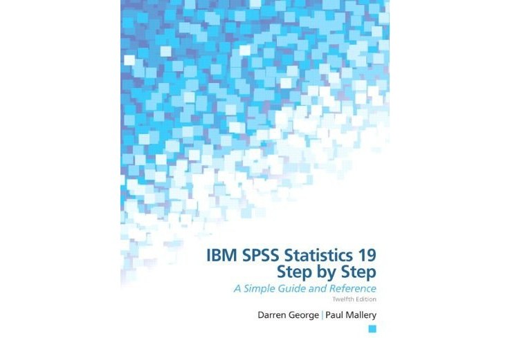 IBM SPSS Statistics 19 Step by Step