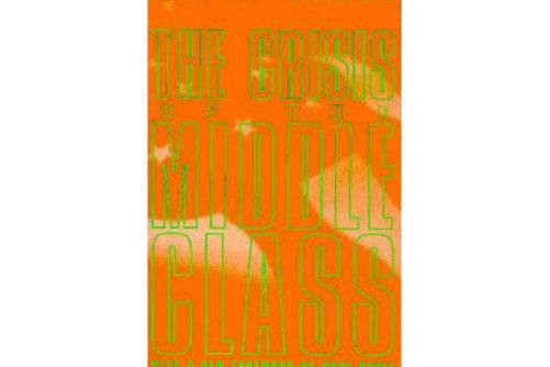 The Crisis of the Middle Class