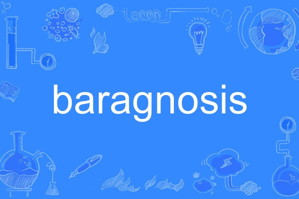 baragnosis