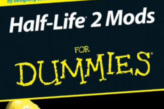 半條命遊戲手冊Half Life 2 Mods For Dummies