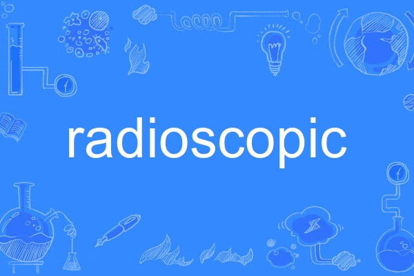 radioscopic