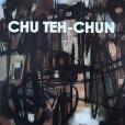 CHU TEH-CHUN(2008年國立歷史博物館出版的圖書)