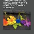 Transactions of the Dental Society of the State of New York(2012年General Books出版的圖書)