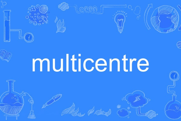 multicentre