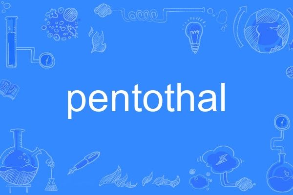 pentothal