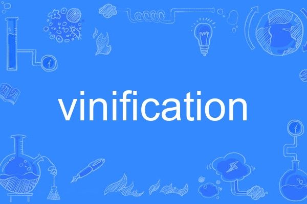 vinification