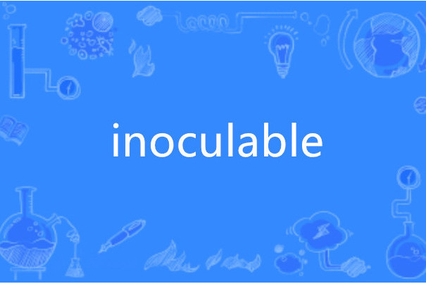 inoculable