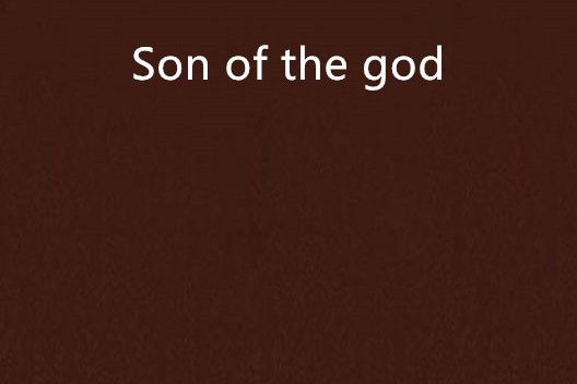 Son of the god
